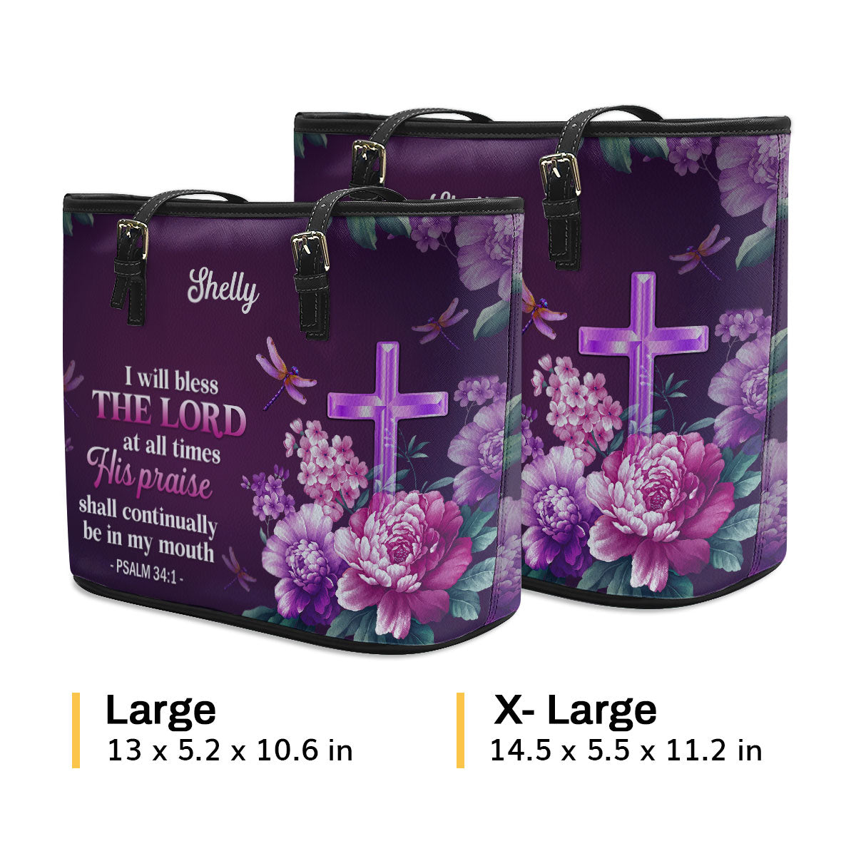 Jesuspirit | Personalized Large Leather Tote Bag With Long Strap | I Will Bless The Lord At All Times | Psalm 34:1 LLTBH24