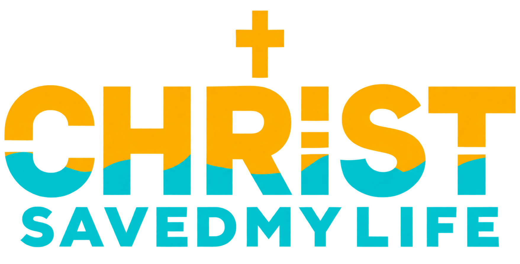 Christ saved my life