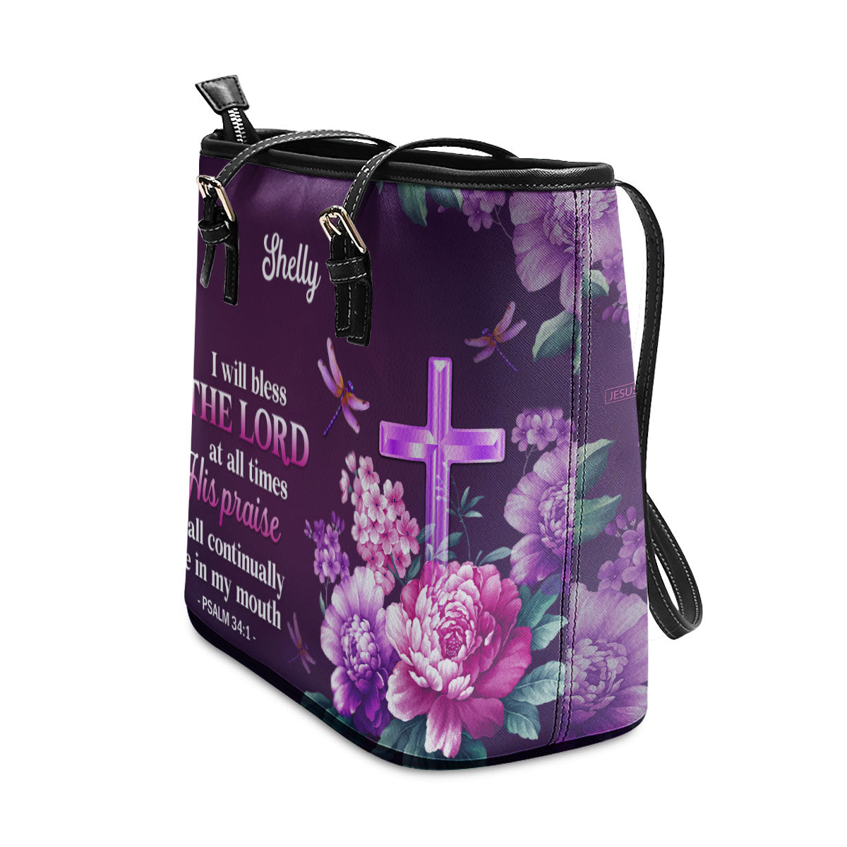Jesuspirit | Personalized Large Leather Tote Bag With Long Strap | I Will Bless The Lord At All Times | Psalm 34:1 LLTBH24