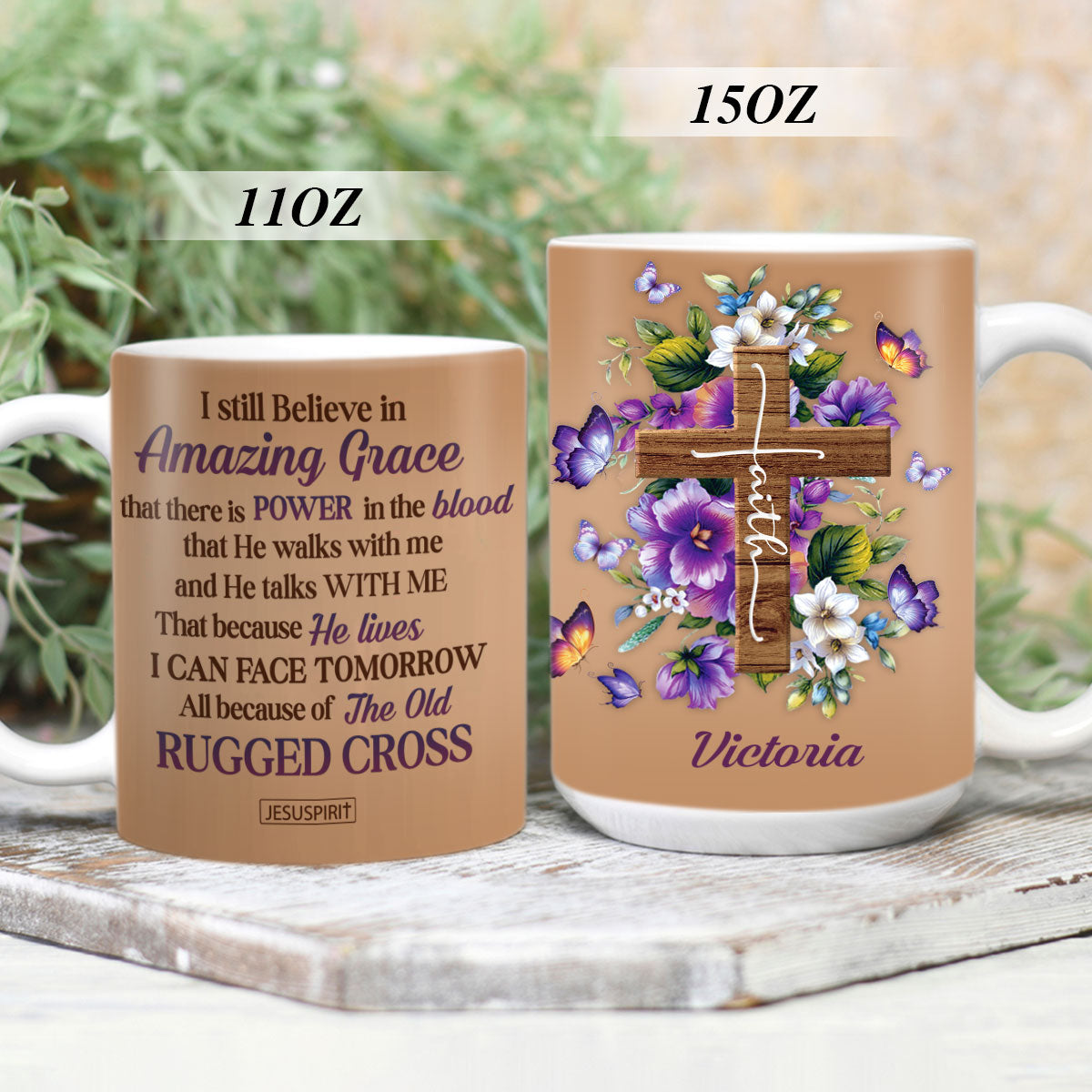 I Still Believe In Amazing Grace - Awesome Personalized White Ceramic Mug NUH269