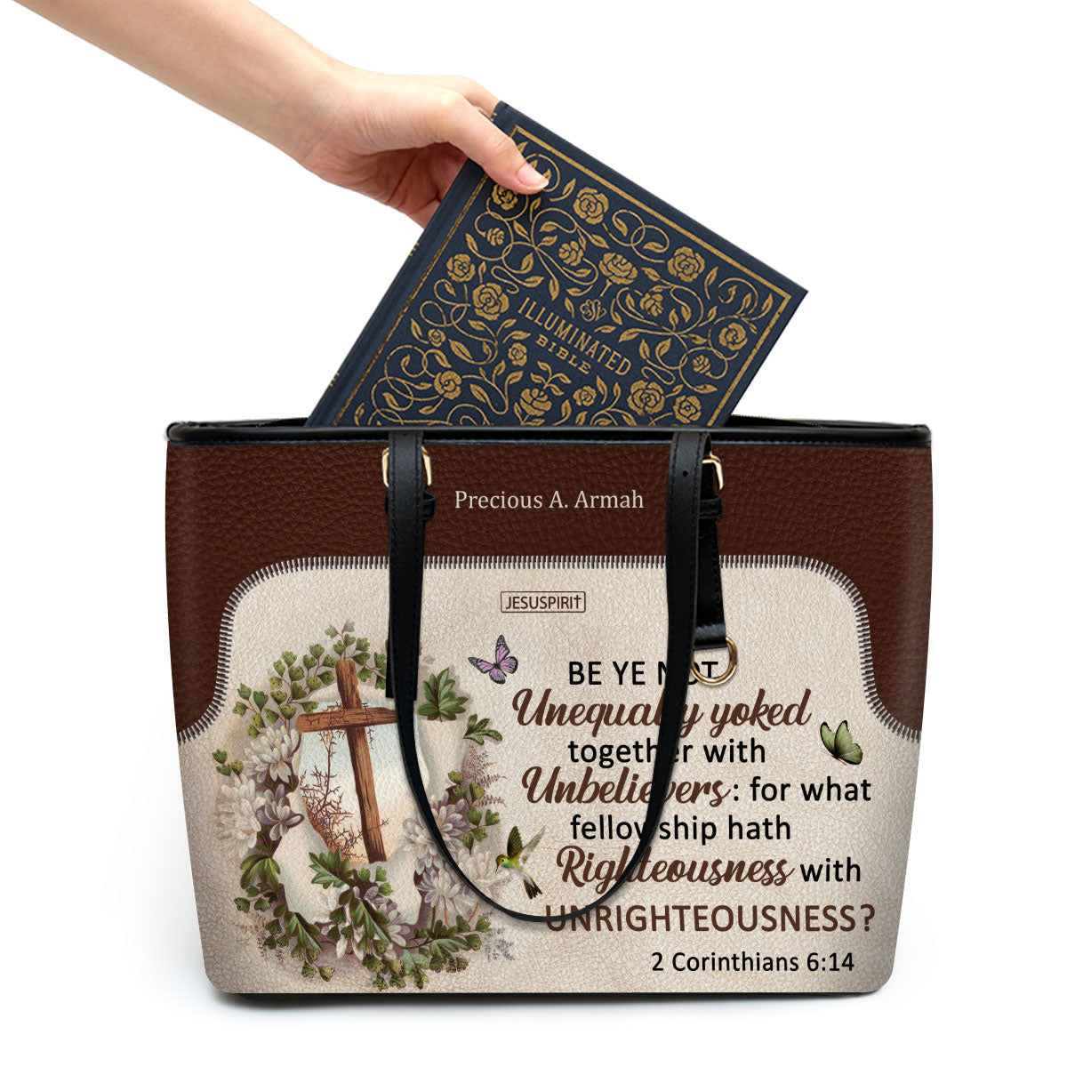 Beautiful Personalized Large Leather Tote Bag - Be Ye Not Unequally Yoked Together With Unbelievers NUM488