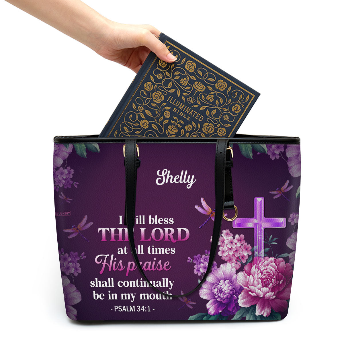 Jesuspirit | Personalized Large Leather Tote Bag With Long Strap | I Will Bless The Lord At All Times | Psalm 34:1 LLTBH24