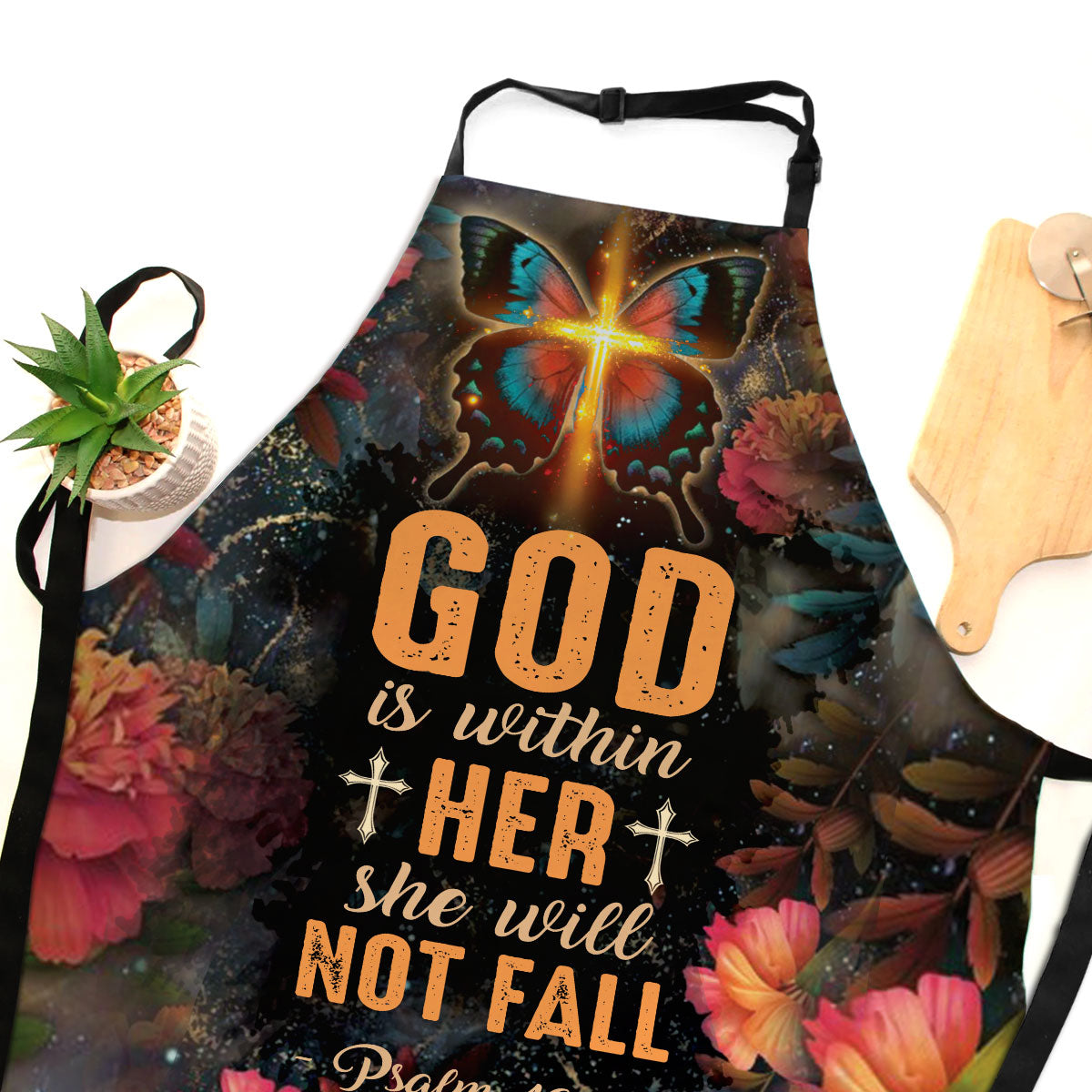 Jesuspirit | God Is Within Her, She Will Not Fall | Cross And Butterfly | Psalm 46:5 | Stunning Apron With Neck Strap AHM19