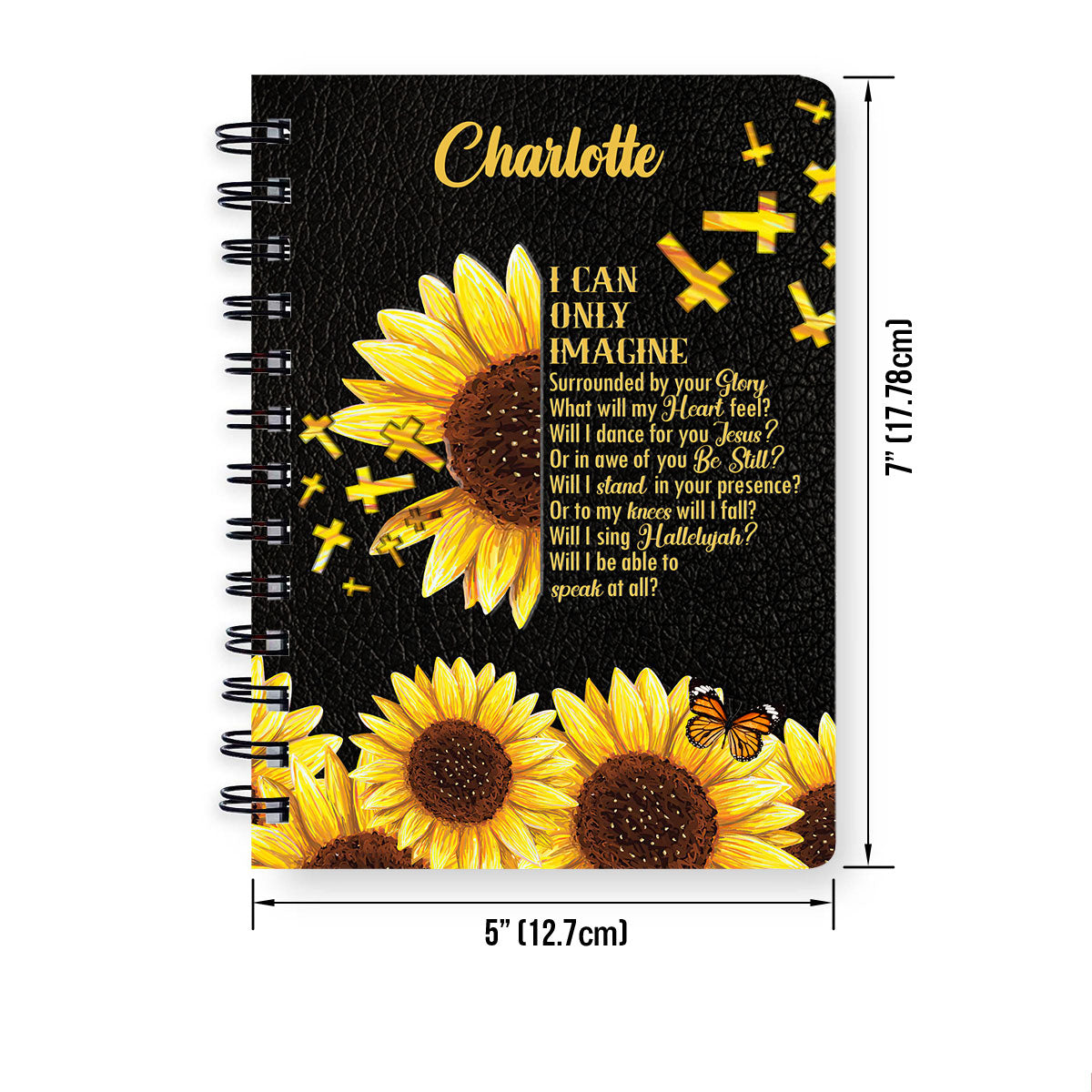 Jesuspirit Personalized Spiral Journal | I Can Only Imagine | Sunflower And Cross | Useful Gift For Church Members SJHN153