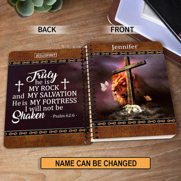Must-Have Personalized Spiral Journal - Truly He Is My Rock And My Salvation NUM443