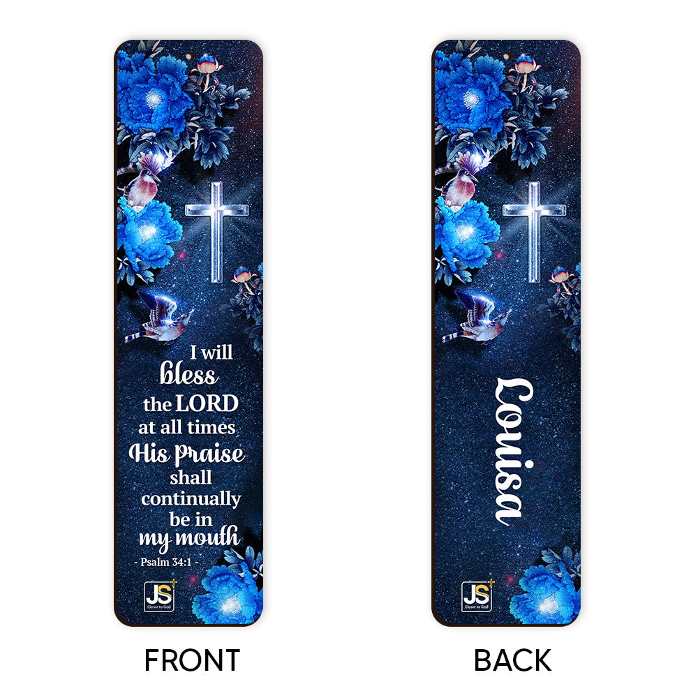 I Will Bless The Lord At All Times - Special Personalized Wooden Bookmarks MH26