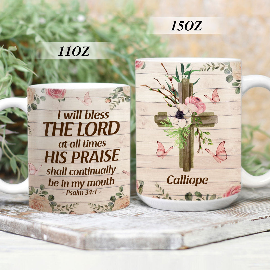 Jesuspirit | I Will Bless The Lord At All Times | Psalm 34:1 | Personalized White Ceramic Mug | Cross & Butterfly H28