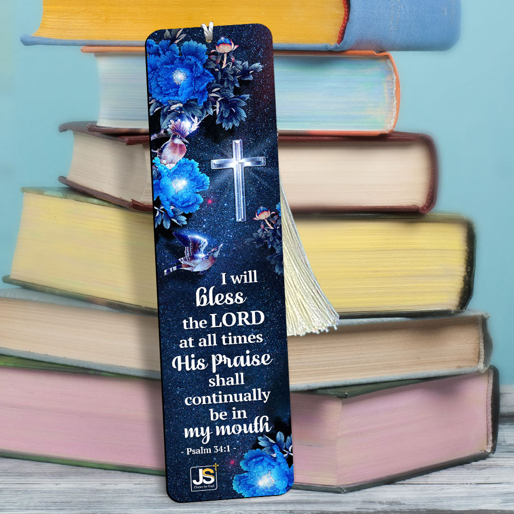 I Will Bless The Lord At All Times - Special Personalized Wooden Bookmarks MH26