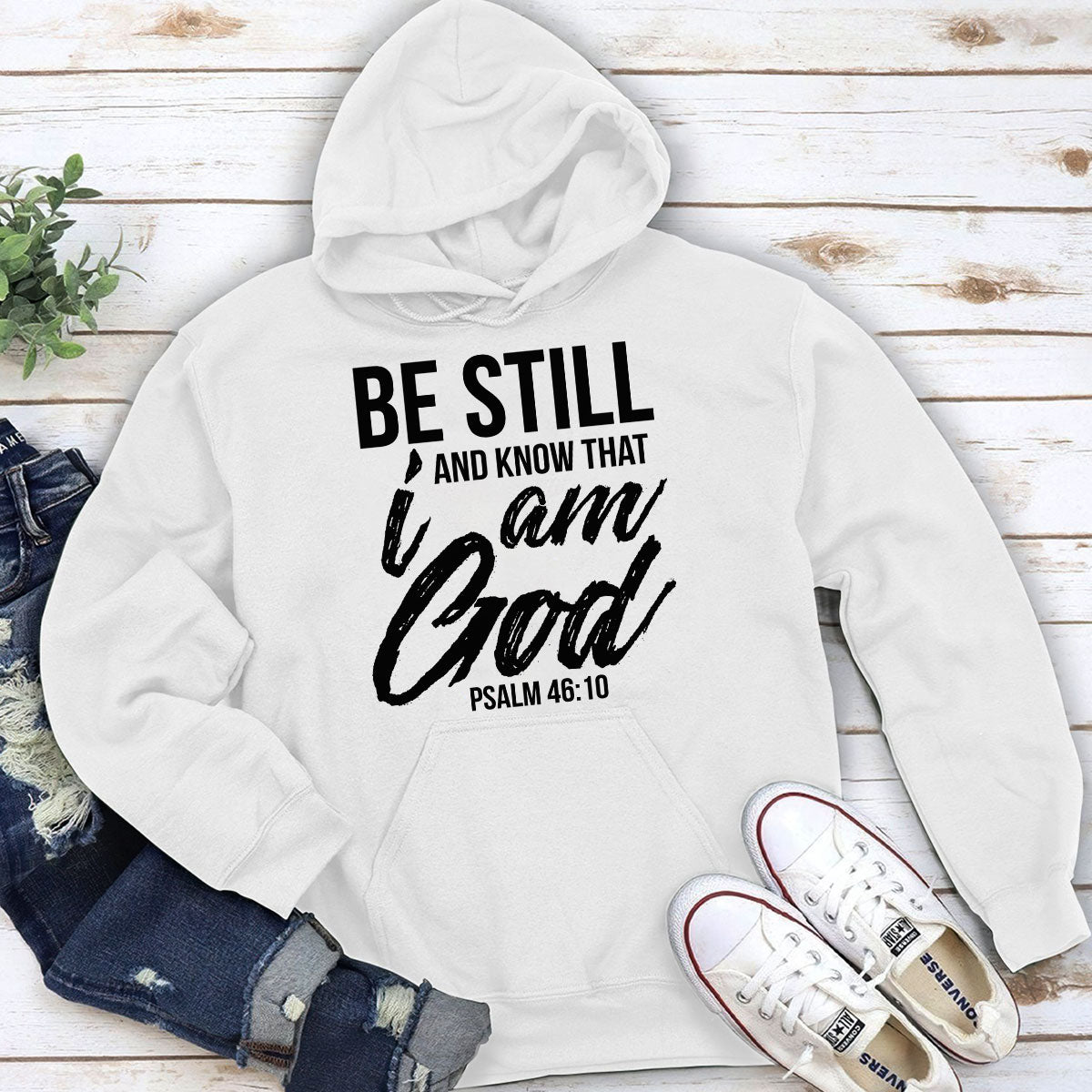 Simple Christian Unisex Hoodie - Be Still And Know That I Am God HAP03